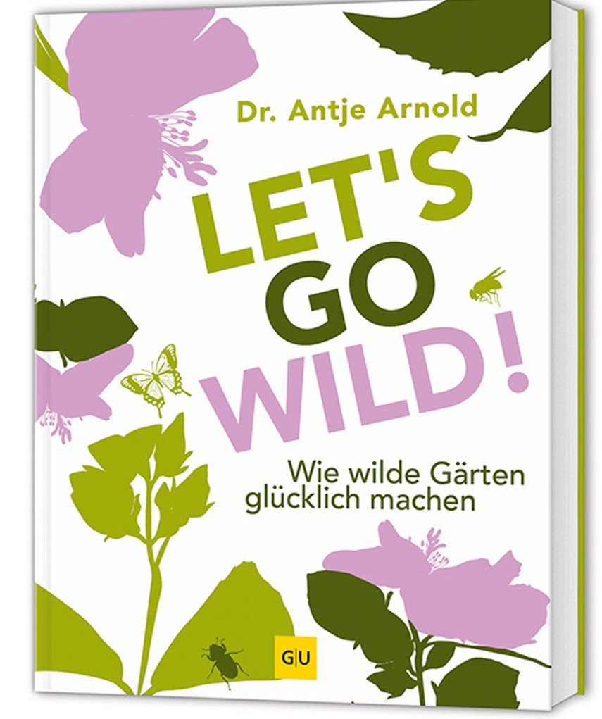 Buch "Let’s go wild!" von Dr. Antje Arnold